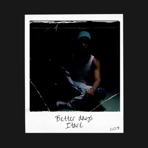 Better Days - Single