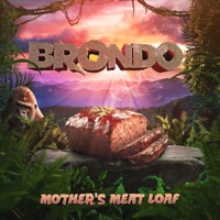Mother's Meatloaf - Single - Brondo