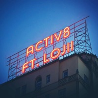 Activ8 (feat. Lojii) - Single - Wiles Martyr