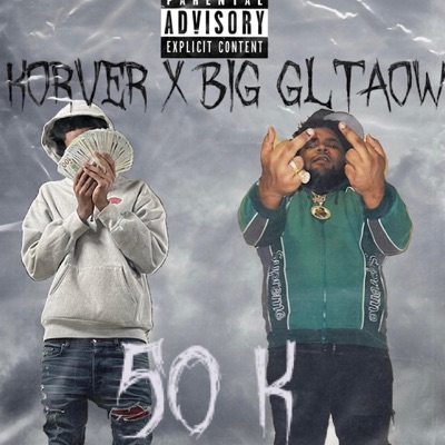 50k (feat. Big GLTAOW) - Single