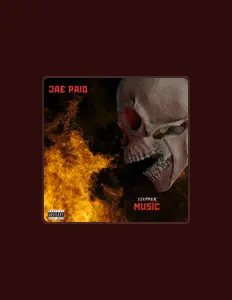 聆聽 Jae Paid、觀看音樂影片、閱讀小傳、查看巡演日期等！