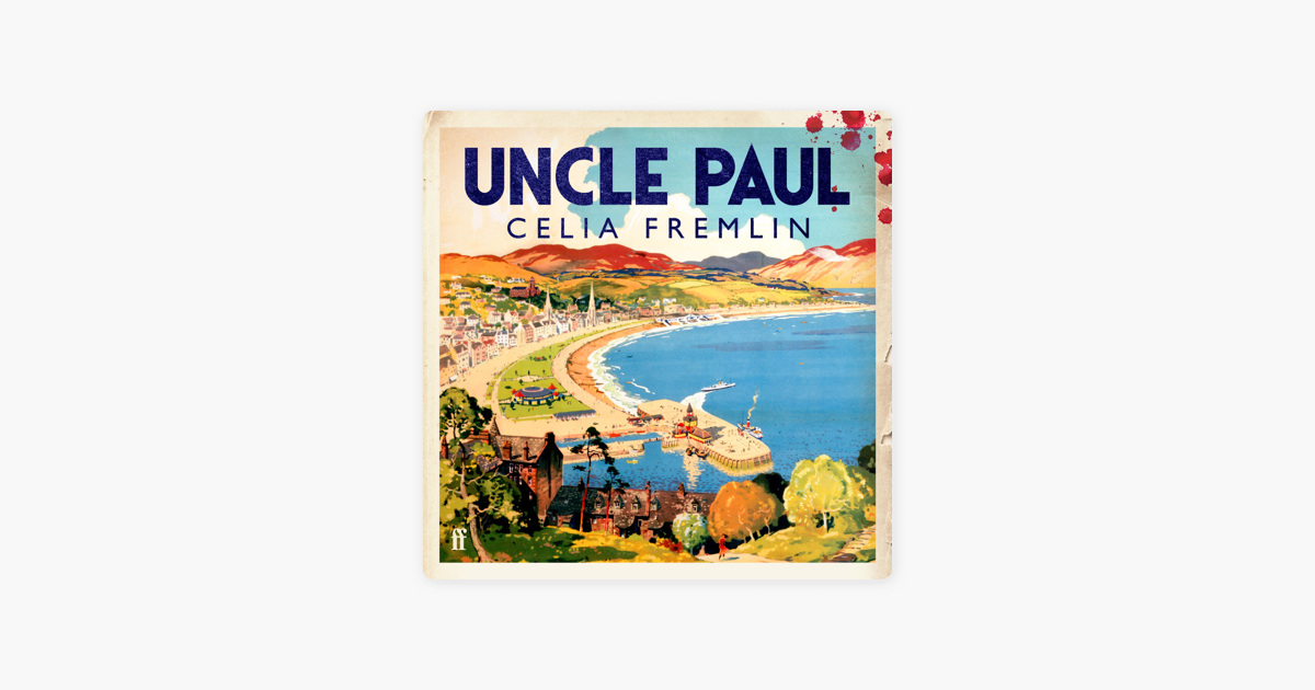 Uncle Paul by Celia Fremlin