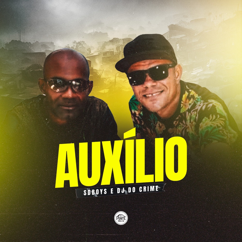 Обложка альбома «Auxílio - Single» — SD Boys & Dj Do Crime
