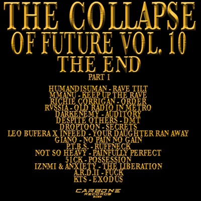 The Collapse of Future Vol. 10 Part.1 (Compilation)