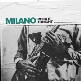 Rock It Tonight (Instrumental Version) MILANO Extras