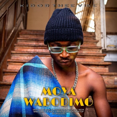 Moya Wabodimo (feat. Kidor thee vibe & Nalit) - Single