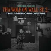 Tha Wolf On Wall St 2: The American Dream artwork