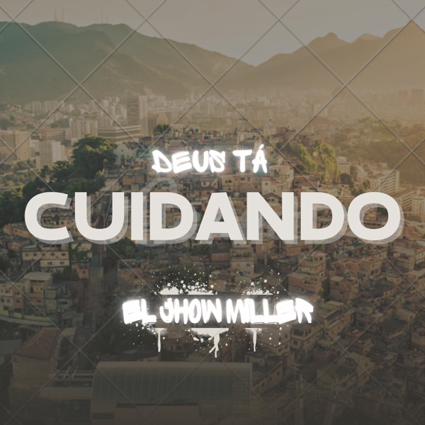 Deus Tá Cuidando