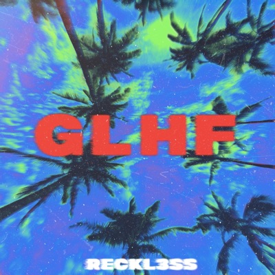 GLHF - Single