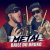 Metal Baile do Bruxo (feat. Doug Lp) - Single