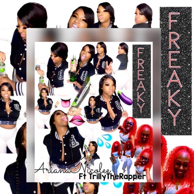 FREAKY (feat. TrillyTheRapper) - Single