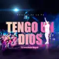 Tengo Un Dios (En Vivo Desde Bogota)