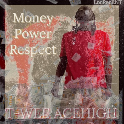 Money Power Respect - Single