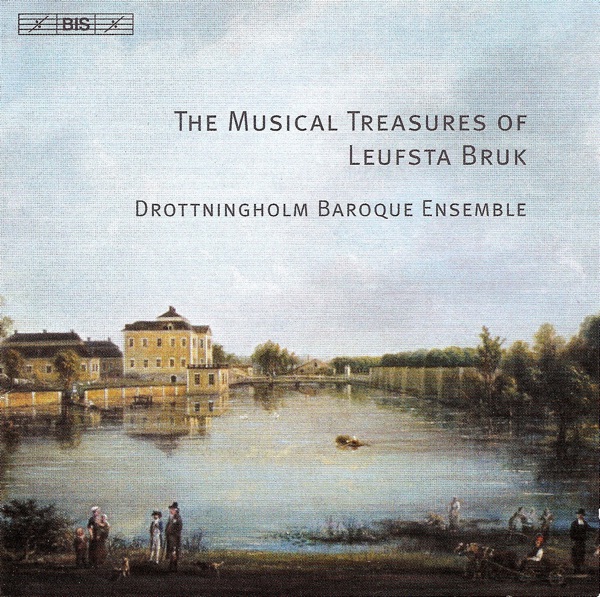 The Musical Treasures Of Leufsta Bruk, Vol. 1