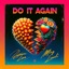 Do It Again (feat. Ming Luanli) - Single