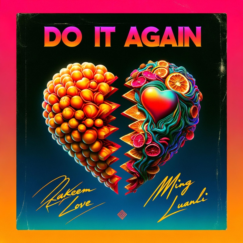 Do It Again (feat. Ming Luanli)