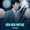 Đêm Mưa Nhớ Mẹ - Single