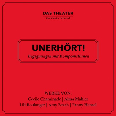Unerhört! Begegnungen mit Komponistinnen