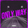 Only Way - Hommies