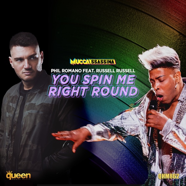 You Spin Me Right Round (feat. Russell Russell) - Single