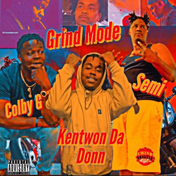 Grind Mode (feat. Kentwon Da Donn & Semi)