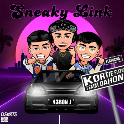 Sneaky Link (feat. Kortie Fleeve & J emm Dahon) - Single