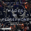 A Touch of Ruin(Hades et Persephone) - Scarlett St. Clair