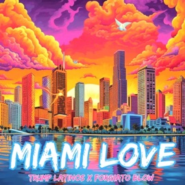 Miami Love Trump Latinos & Forgiato Blow