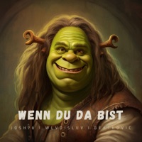 WENN DU DA BIST - Single - Josh78, WLVDISLUV & BEATKOVIC
