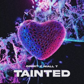 Tainted Dpart & Niall T