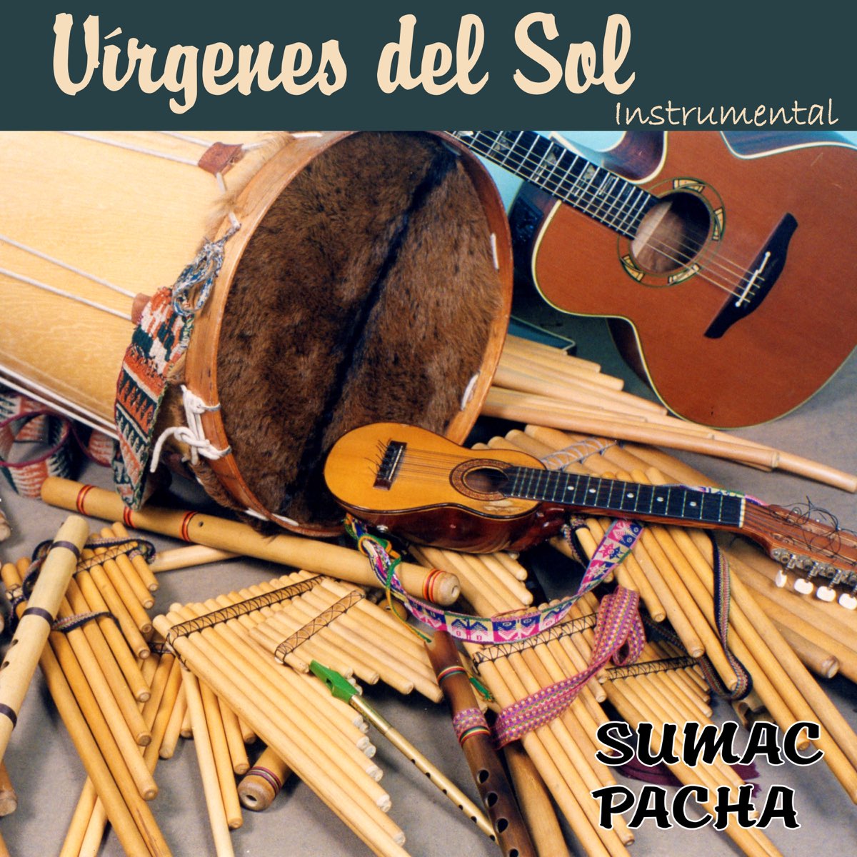 Virgenes del Sol (Instrumental) by Sumac Pacha on Apple Music