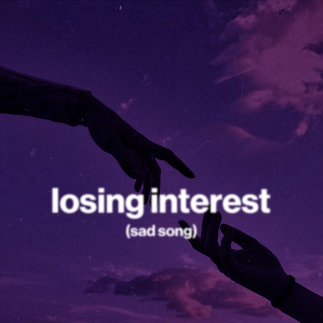 Losing Interest (Sad Song) - Canción de moody & Shiloh Dynasty