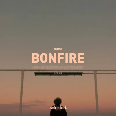 Ascolta 'Bonfire - Single' di Tudor
