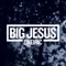 Sp - Big Jesus lyrics