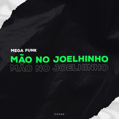 Mega Funk - Mão no Joelhinho - Single