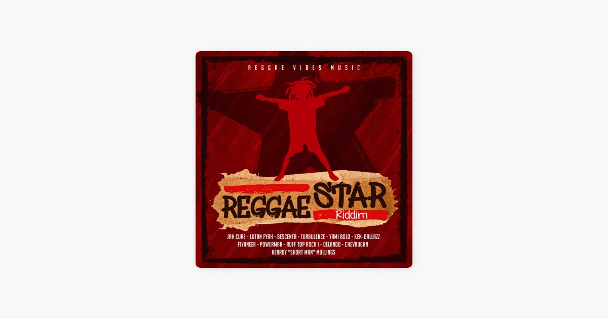 Reggae Star Riddim - Album by Various Artists - Apple Music