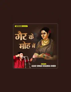 Listen to Azad Singh Khandakhedi, watch music videos, read bio, see tour dates & more!