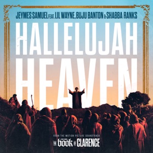 Hallelujah Heaven Dub (From The Motion Picture Soundtrack “The Book Of Clarence”) - Single