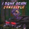 I Don't Scam (Freestyle) - Taylor J lyrics