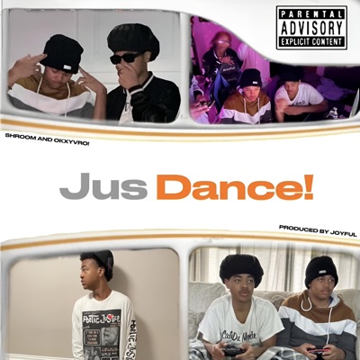Jus Dance! (feat. Shroom) - Single