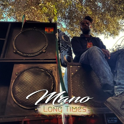 Long times (feat. Mano) - Single