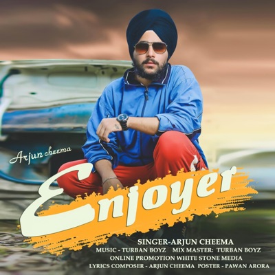 Enjoyer (feat. Arjun cheema) - Single