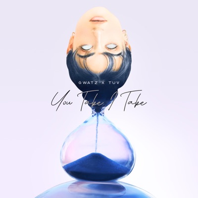 You take I take (feat. Tuv) - Single