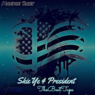 Skie'Ye 4 President