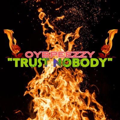 Trust Nobody - Single