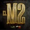 El M2 - Los Alegres Del Barranco & Dinamicos Jrs lyrics