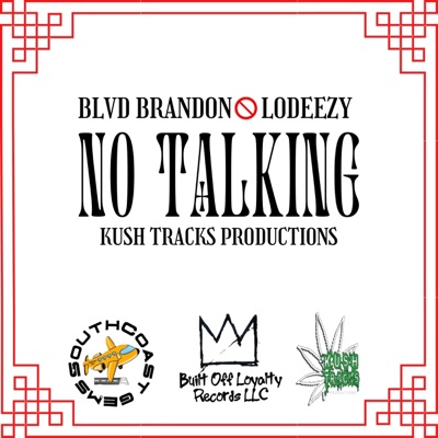 No Talking (feat. LoDeezy) - Single