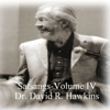 Office Visit Set IV: Depression, Illness & Self Healing, and Alcoholism - David R. Hawkins, M.D.