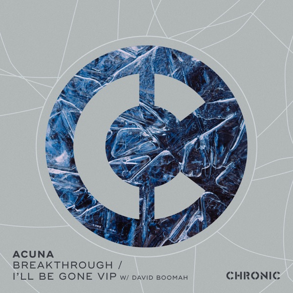 Breakthrough / I'll Be Gone VIP - Single