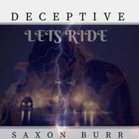 Let's Ride (feat. Saxon Burr) - Single - Deceptive